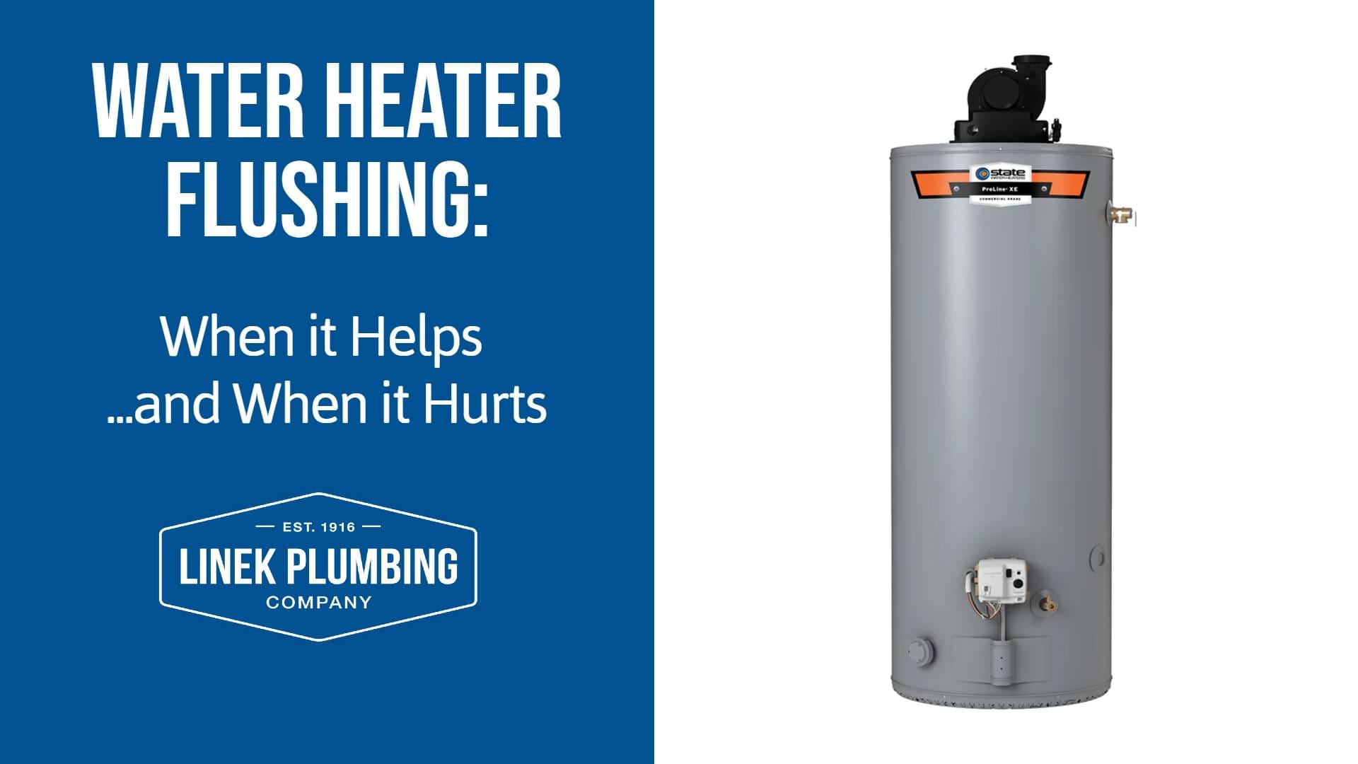 When to Flush (and Not Flush) Your Water Heater